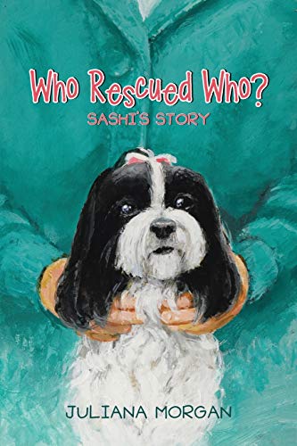 Who Rescued Who Sashi's Story [Paperback]