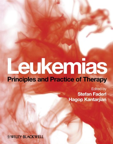 Leukemias Principles and Practice of Therapy [Hardcover]