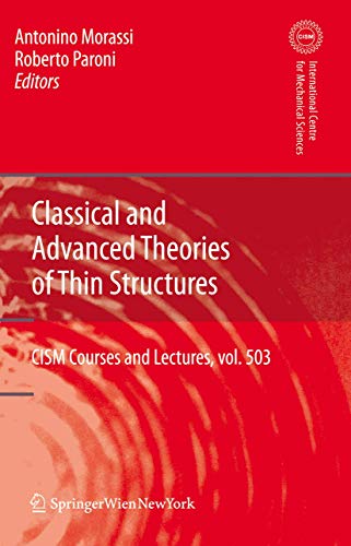 Classical and Advanced Theories of Thin Structures Mechanical and Mathematical  [Hardcover]