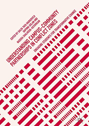 Understanding Campus-Community Partnerships in Conflict Zones Engaging Students [Hardcover]