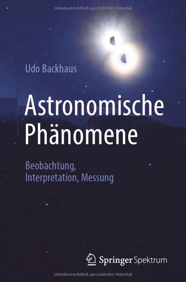 Astronomische Phnomene Beobachtung, Interpretation, Messung [Paperback]