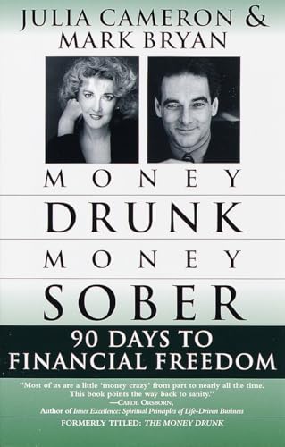 Money Drunk/Money Sober 90 Days to Financial Freedom [Paperback]