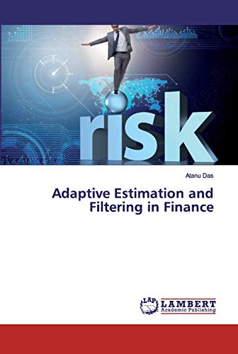 Adaptive Estimation And Filtering In Finance