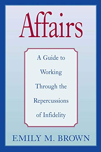 Affairs, (Special Large Print Amazon Edition) A Guide to Working Through the Re [Paperback]