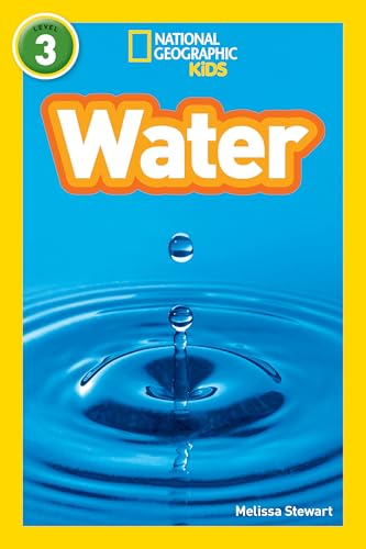 Water (National Geographic Kids Readers, Level 3) [Hardcover]
