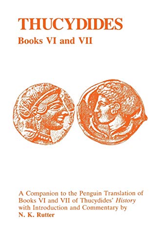Thucydides History of the Peloponnesian War Books VI and VII A Companion to th [Paperback]