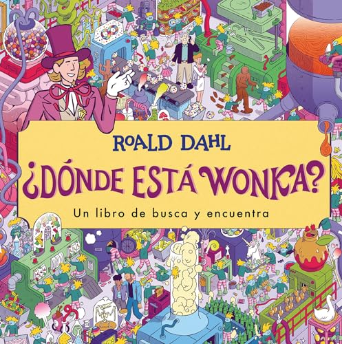 Dnde est Wonka / Where's Wonka A Search-and-Find Book [Hardcover]