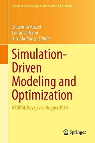 Simulation-Driven Modeling and Optimization ASDOM, Reykjavik, August 2014 [Hardcover]