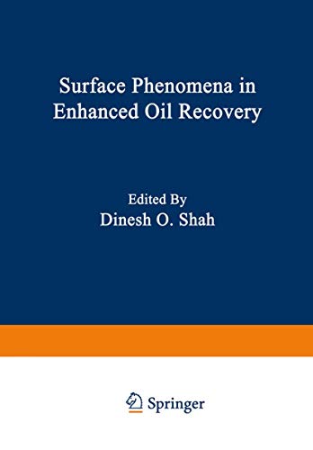 Surface Phenomena in Enhanced Oil Recovery [Paperback]