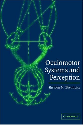 Oculomotor Systems and Perception [Paperback]
