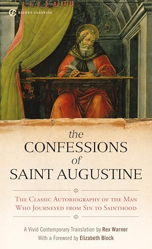 The Confessions of Saint Augustine [Paperback]