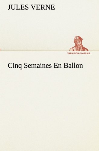 Cinq Semaines en Ballon [Paperback]