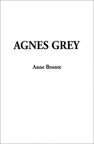 Agnes Grey [Hardcover]