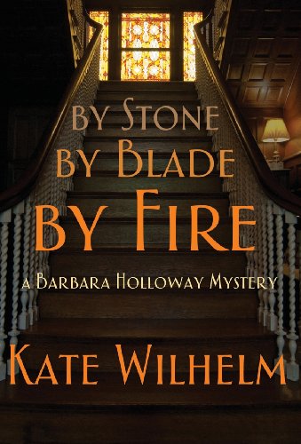 By Stone, By Blade, By Fire (barbara Holloway Novels) [Hardcover]