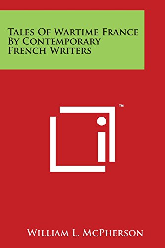 Tales of Wartime France by Contemporary French Writers [Paperback]