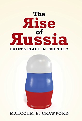 The Rise Of Russia Putin's Place In Prophecy [Hardcover]