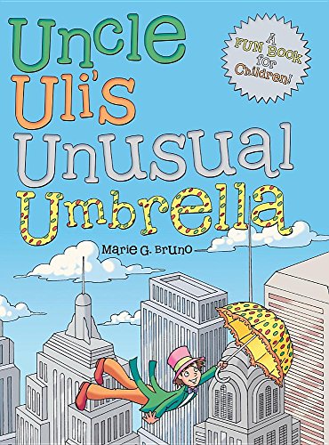 Uncle Uli's Unusual Umbrella [Hardcover]