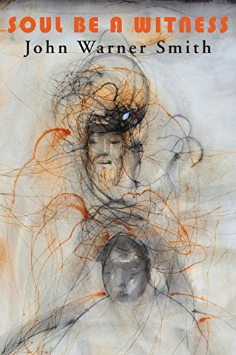 Soul Be A Witness [Paperback]