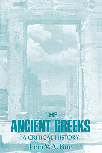 Ancient Greeks  A Critical History [Paperback]