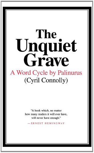 The Unquiet Grave A Word Cycle by Palinurus [Hardcover]