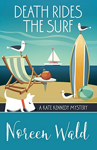 Death Rides The Surf (a Kate Kennedy Mystery) (volume 5) [Paperback]