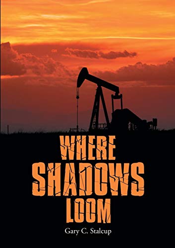 Where Shadows Loom [Paperback]