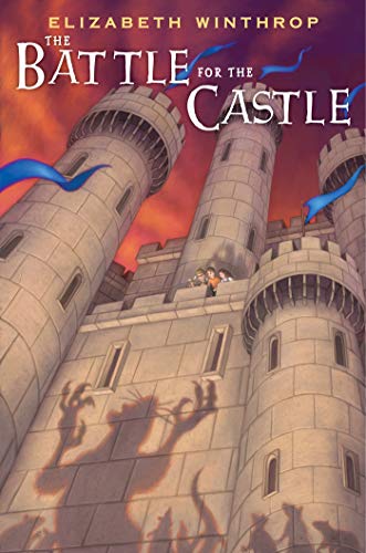 The Battle for the Castle [Hardcover]