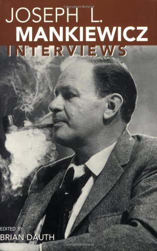 Joseph L. Mankiewicz Interviews (conversations With Filmmakers) [Paperback]