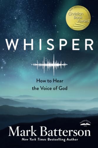 Whisper How to Hear the Voice of God [Paperback]