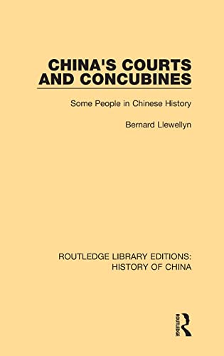 China's Courts and Concubines Some People in Chinese History [Hardcover]