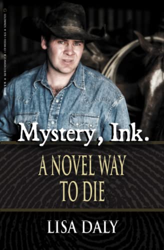 Mystery, Ink. A Novel Way to Die [Paperback]