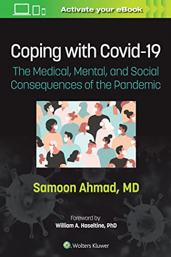 Coping with COVID-19 The Medical, Mental, and Social Consequences of the Pandem [Paperback]