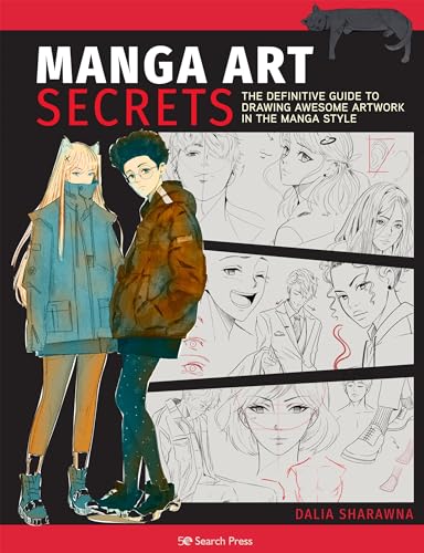 Manga Art Secrets The Definitive Guide to Drawing Awesome Artwork in the Manga  [Paperback]