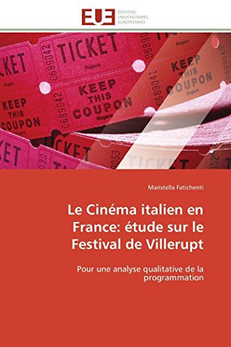 Le Cinma Italien En France tude Sur Le Festival De Villerupt Pour Une Analys [Paperback]