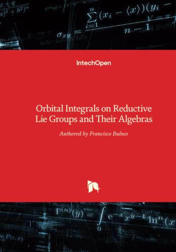 Orbital Integrals On Reductive Lie Groups And Their Algebras