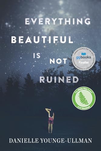 Everything Beautiful Is Not Ruined [Paperback]