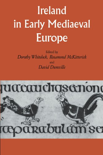 Ireland in Early Medieval Europe Studies in Memory of Kathleen Hughes [Paperback]