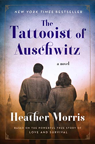 The Tattooist of Auschwitz A Novel [Paperback]
