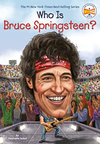 Who Is Bruce Springsteen [Paperback]