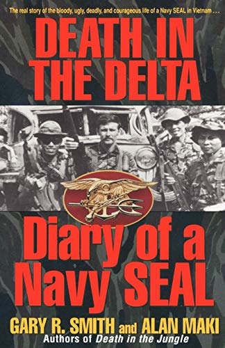 Death in the Delta Diary of a Navy Seal [Paperback]