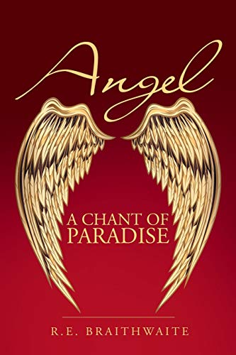 Angel A Chant Of Paradise [Paperback]
