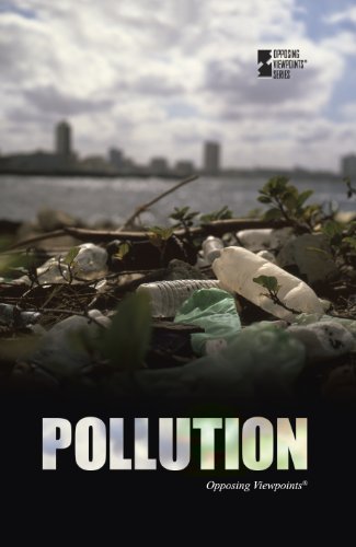 Pollution (opposing Viewpoints) [Paperback]