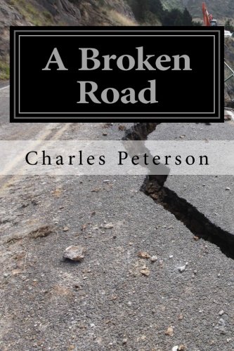 A Broken Road My Path To Redemption [Paperback]