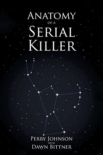Anatomy of a Serial Killer [Paperback]