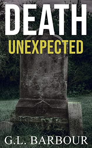 Death Unexpected [Hardcover]