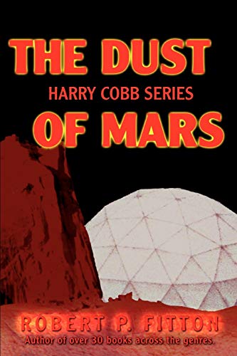 Dust of Mars  Harry Cobb Series [Unknown]