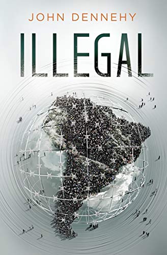 Illegal A True Story Of Love, Revolution And Crossing Borders [Paperback]