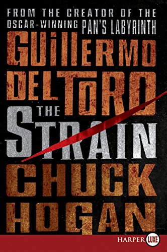 The Strain Book One of The Strain Trilogy [Paperback]