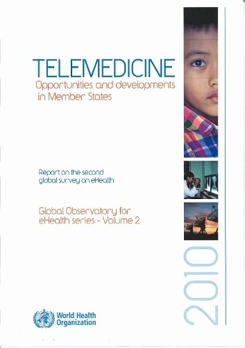 Telemedicine Opportunities and Developments in Member States [Paperback]