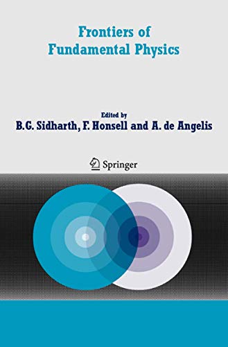 Frontiers of Fundamental Physics Proceedings of the Sixth International Symposi [Hardcover]